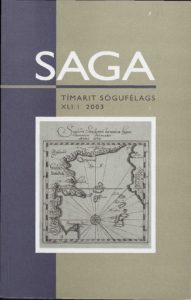 Saga: Tímarit Sögufélags 2003 XLI: I